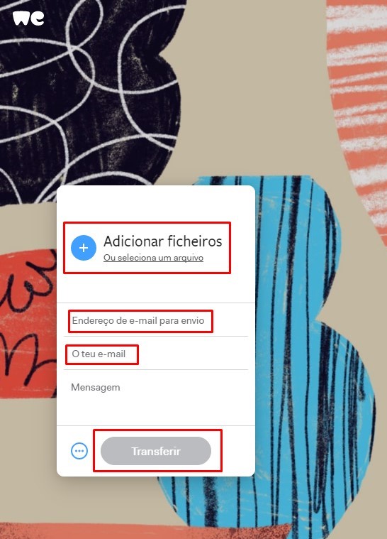 Como transferir arquivos grandes pelo WeTransfer passo 5