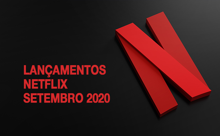 lançamentos da Netflix para setembro de 2020