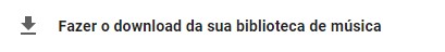 Como salvar ou transferir os dados do Google Play Música passo 4.