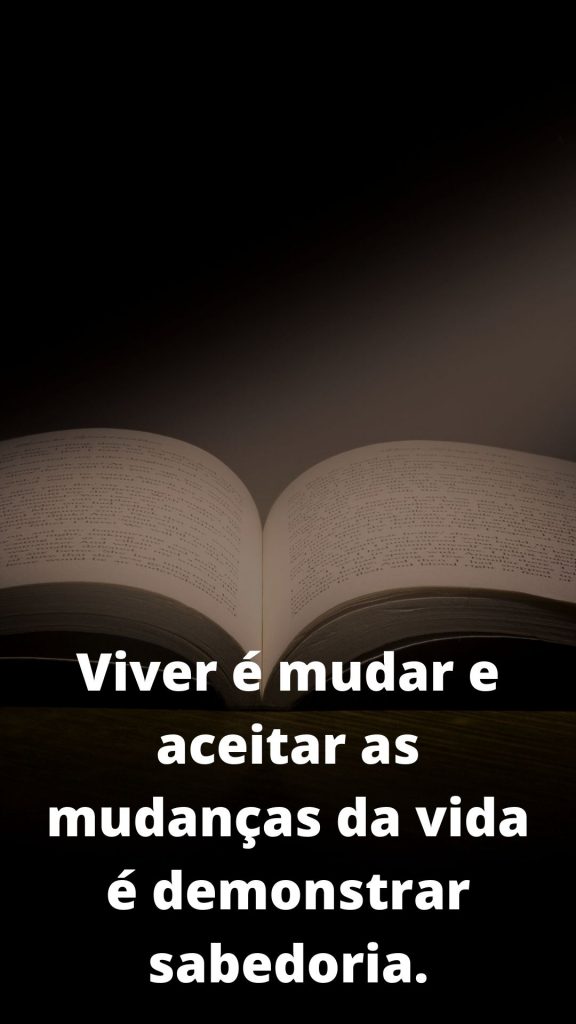 FRASES QUE PODEM MUDAR SUA VIDA - A sua hora vai chegar