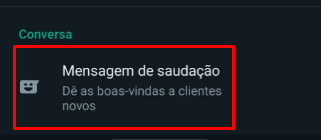 como configurar uma mensagem de saudação no WhatsApp Business passo 4