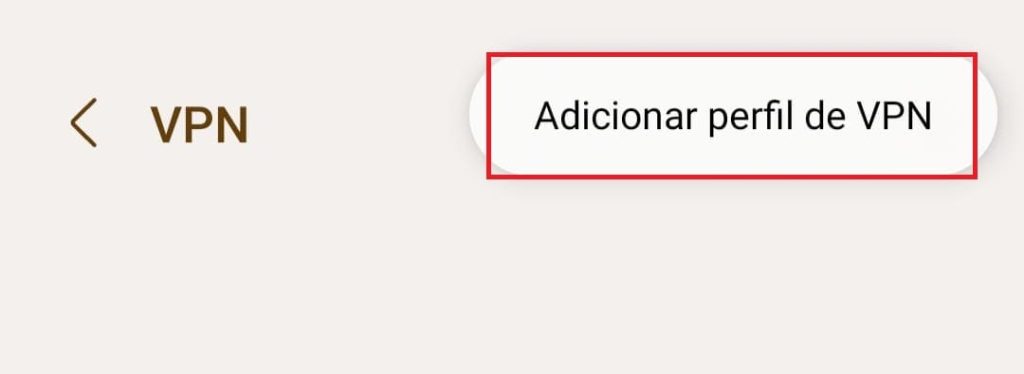 Como instalar VPN no celular Android sem app específico passo 4.