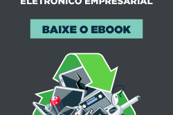 [E-book] Guia completíssimo para descarte correto de lixo eletrônico