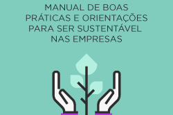 [E-book] Sustentabilidade empresarial – Manual de boas práticas e orientações para ser sustentável nas empresas