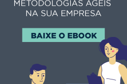 [E-book] Guia completo: saiba como implementar metodologias ágeis na sua empresa